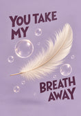 Load image into Gallery viewer, Funny You Take My Breath Away Valentine's Day Card for Fiancee
