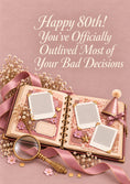 Load image into Gallery viewer, Funny Outlived Bad Decisions 80th Birthday Card for Her
