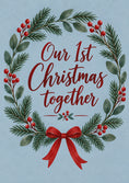 Load image into Gallery viewer, Our 1st Christmas Together Wreath Christmas Card
