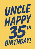 Load image into Gallery viewer, Uncle Happy 35th Birthday Card for Him
