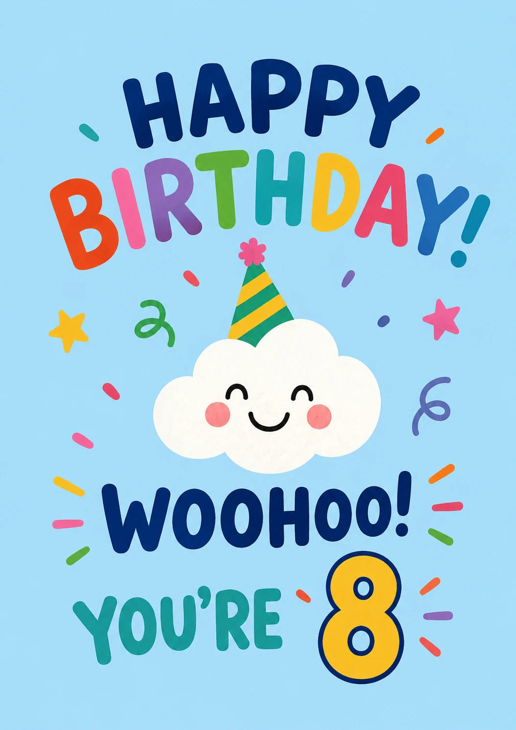 Cute Smiling Cloud Woohoo You're 8 Birthday Card