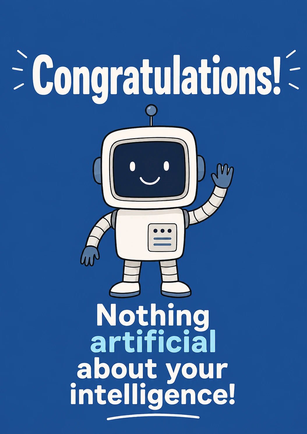 Funny Waving Robot AI Pun Congratulations Card