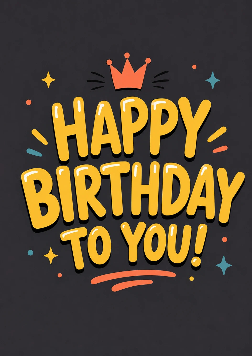 Bold Yellow Crown Happy Birthday To You Card